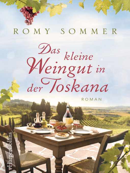 Title details for Das kleine Weingut in der Toskana by Romy Sommer - Available